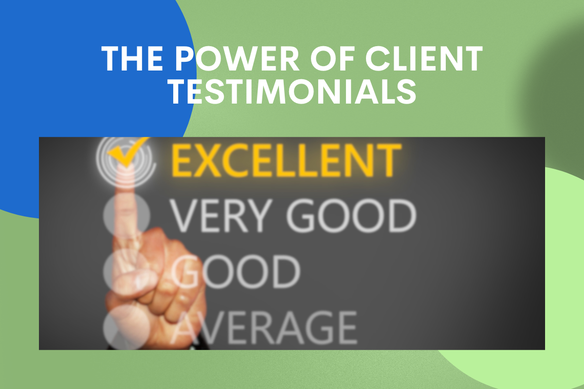 Why Client Testimonials Matter