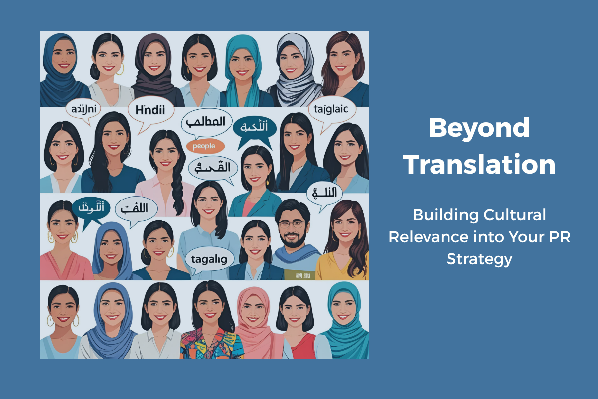Beyond Translation: Building Cultural Relevance into Your PR Strategy