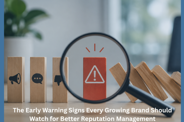 The Early Warning Signs Every Brand Should Watch